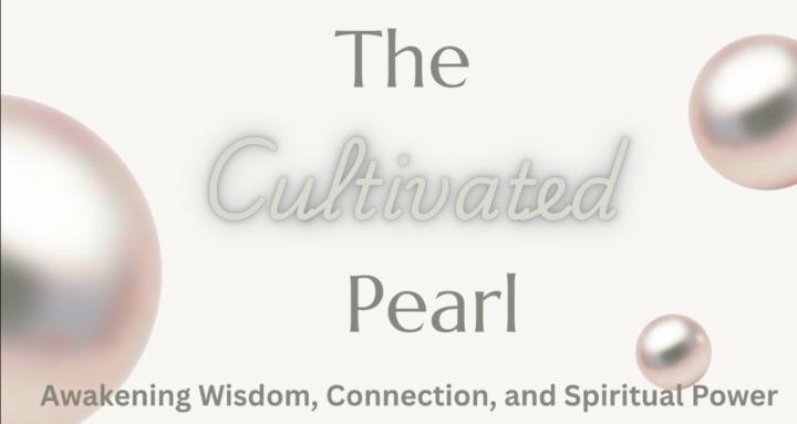 The Cultivated Pearl