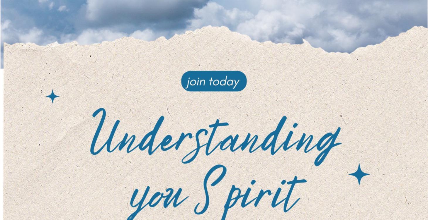 Understand you and your Spirit