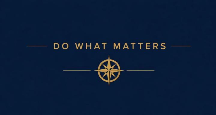 Do What Matters Daily