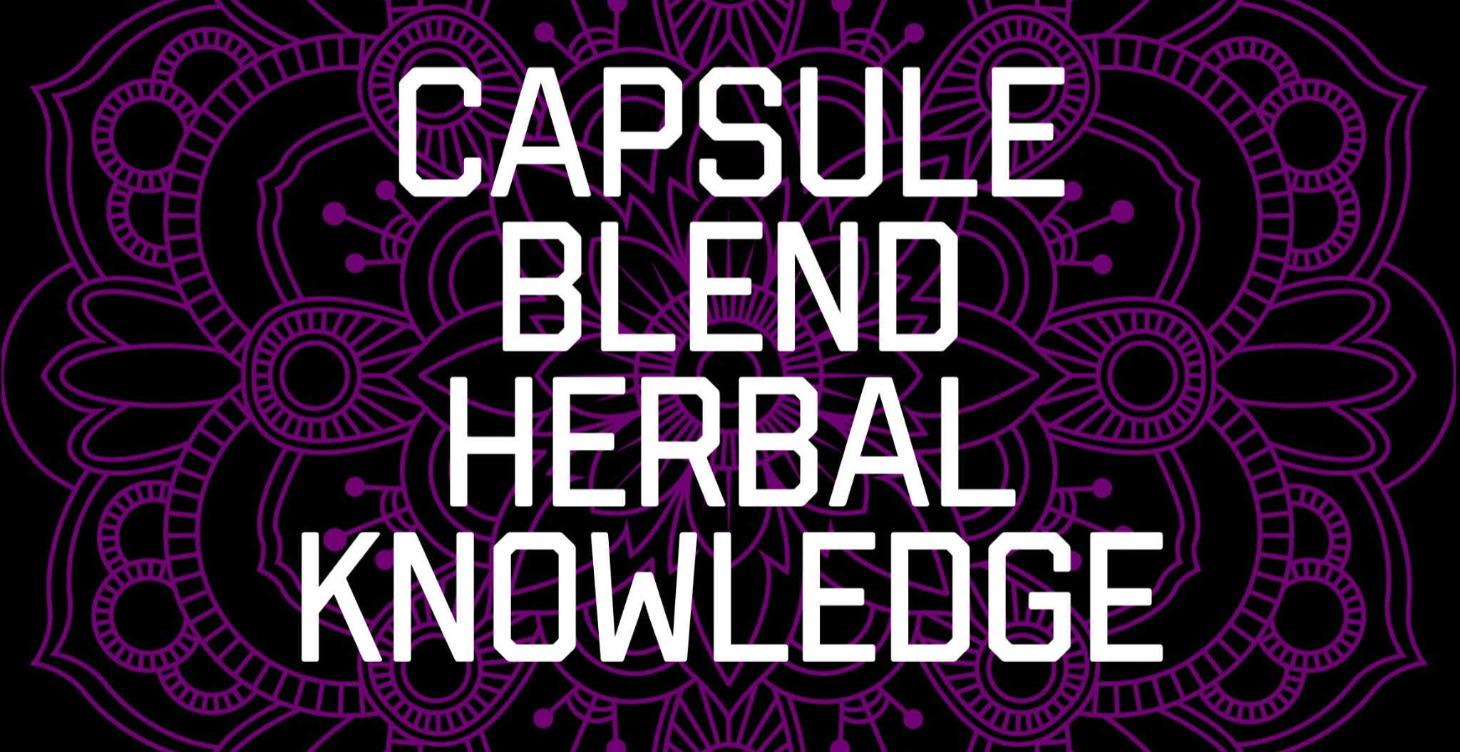 Capsule Blend Herbal Knowledge