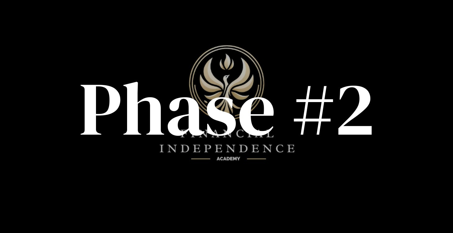 F. I Academy Phase 2 - Wealth Accumulation