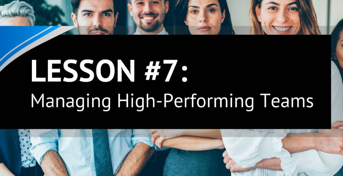 Lesson 7: Managing High Performing Staff