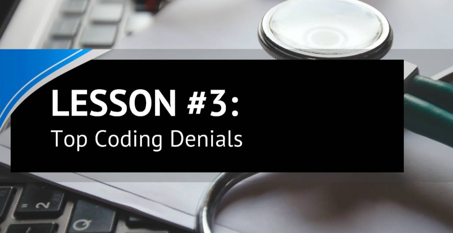 Lesson 3: Top Coding Denials
