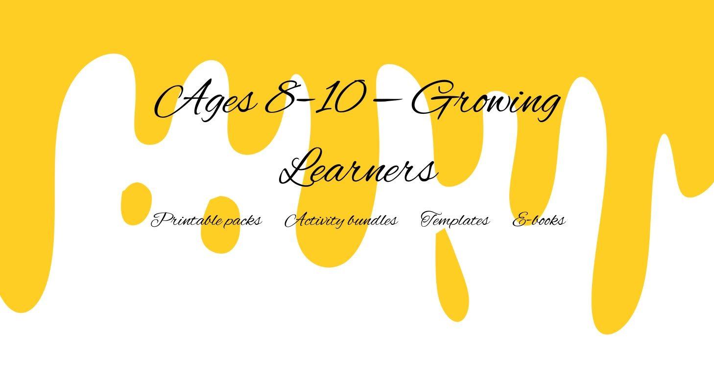 Ages 8–10 Growing Learners