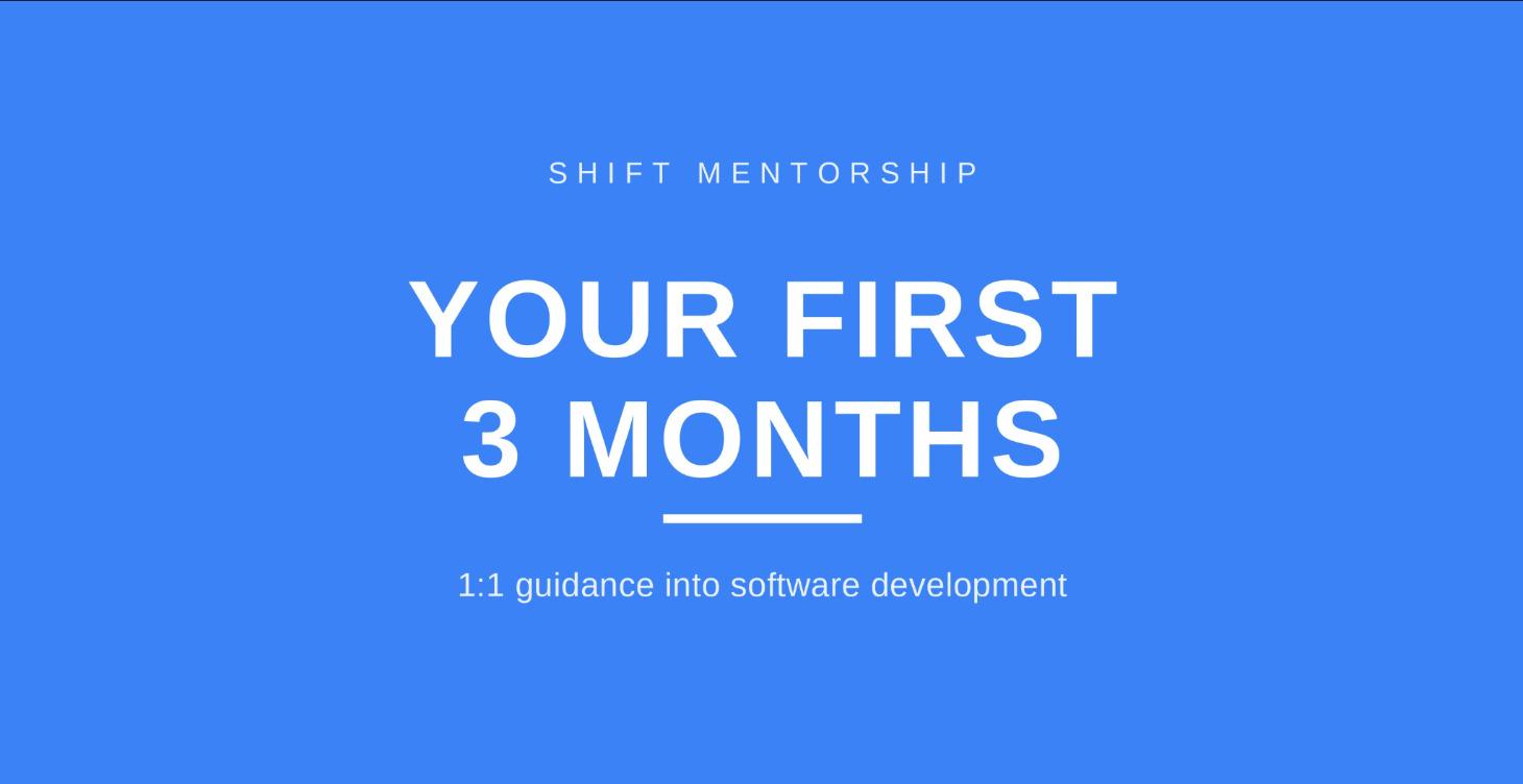 Your First 3 Months in Software Development