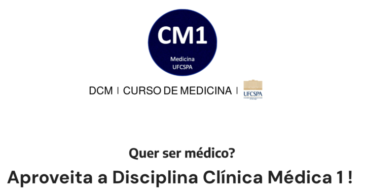 Apresentação da Disciplina Clínica Médica 1 (CM1) - aula em slides