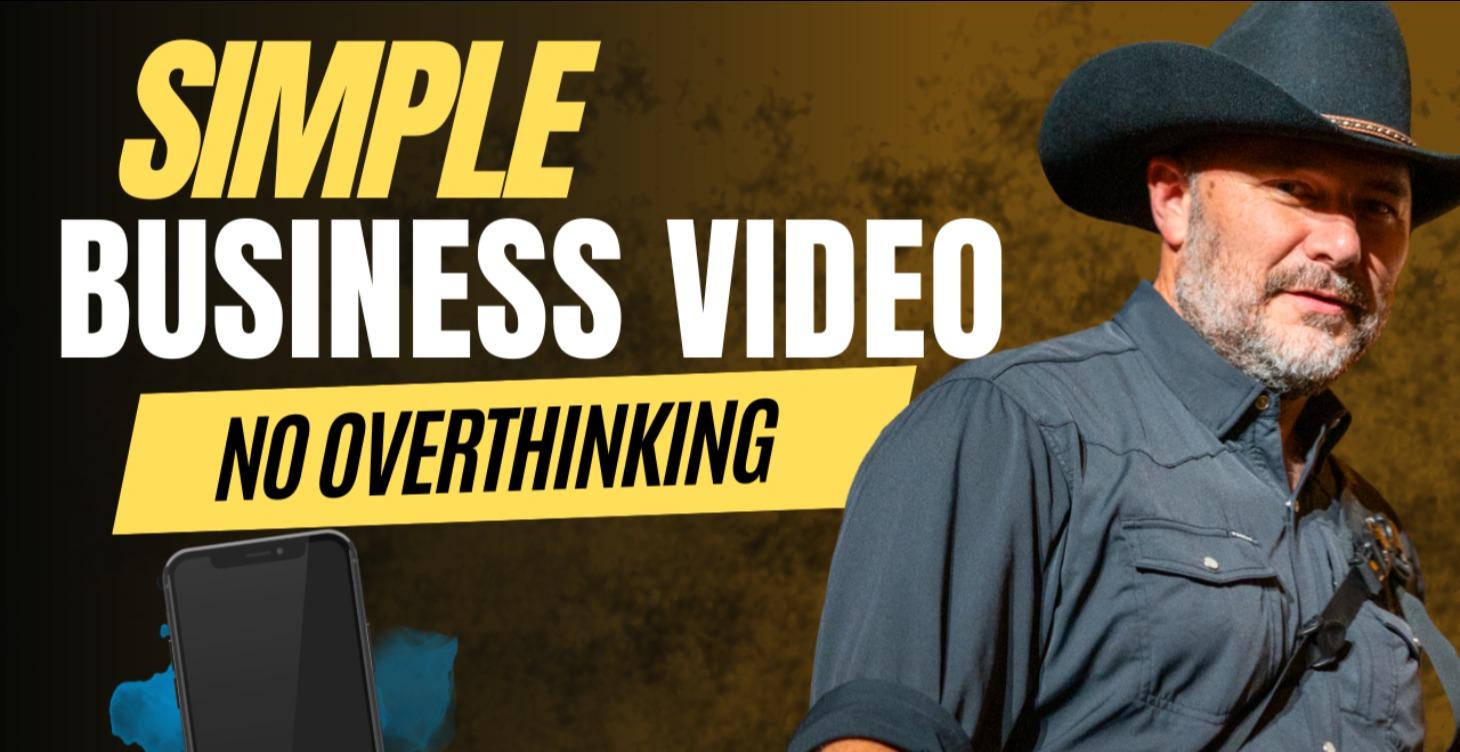 Start Simple: Business Video Without Overthinking