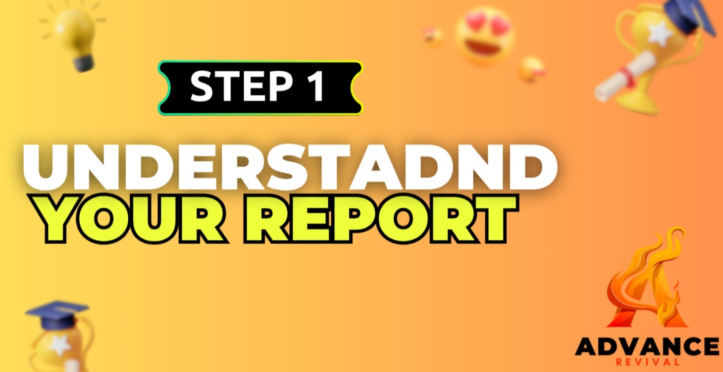 Step 1: Understanding what's on your report