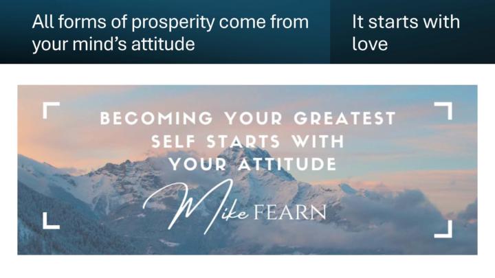 <<<  Prosperity Has Many Forms  >>>