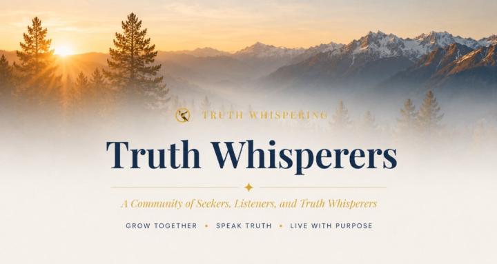 Truth Whisperers