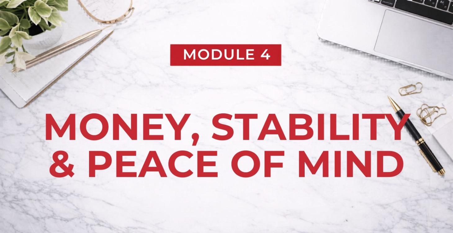 Money, Stability & Peace of Mind