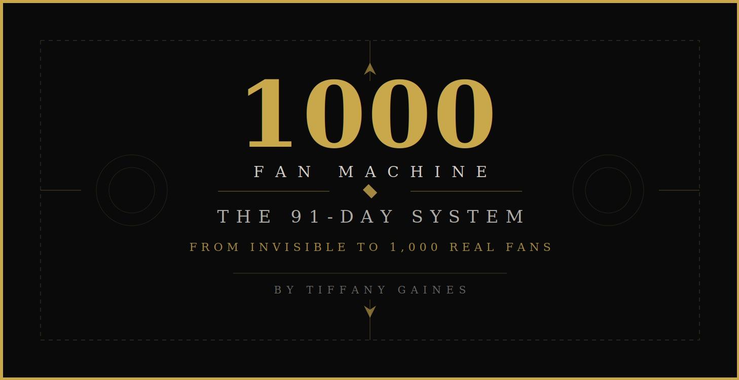 The 1000 Fan Machine - 91 Day System