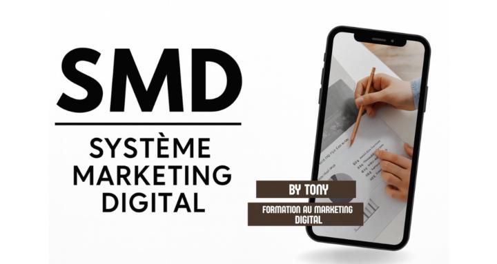 SMD –Système Marketing Digital