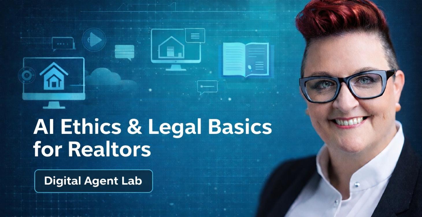 AI Ethics & Legal Basics for Realtors
