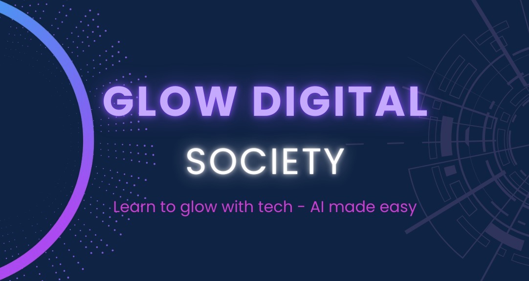 Glow Digital Society