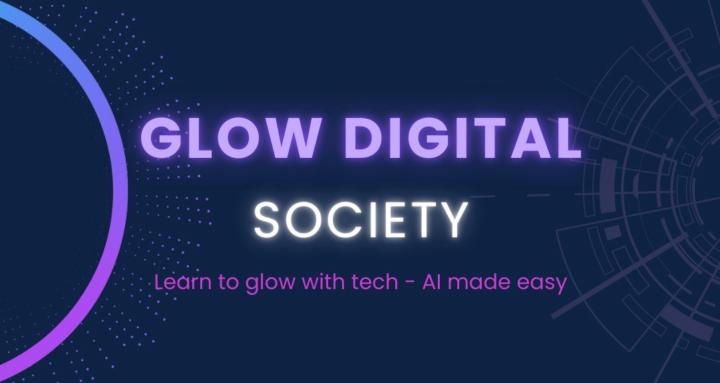 Glow Digital Society