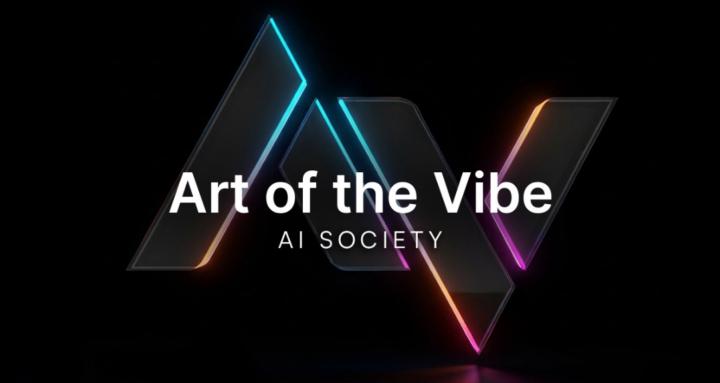 Art of the Vibe | AI Society