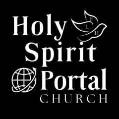 Holy Spirit Portal Church Holy Spirit Portal Church