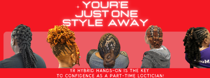 Perfect Your Loc Styles WeekNights @ 5:30-9:30 