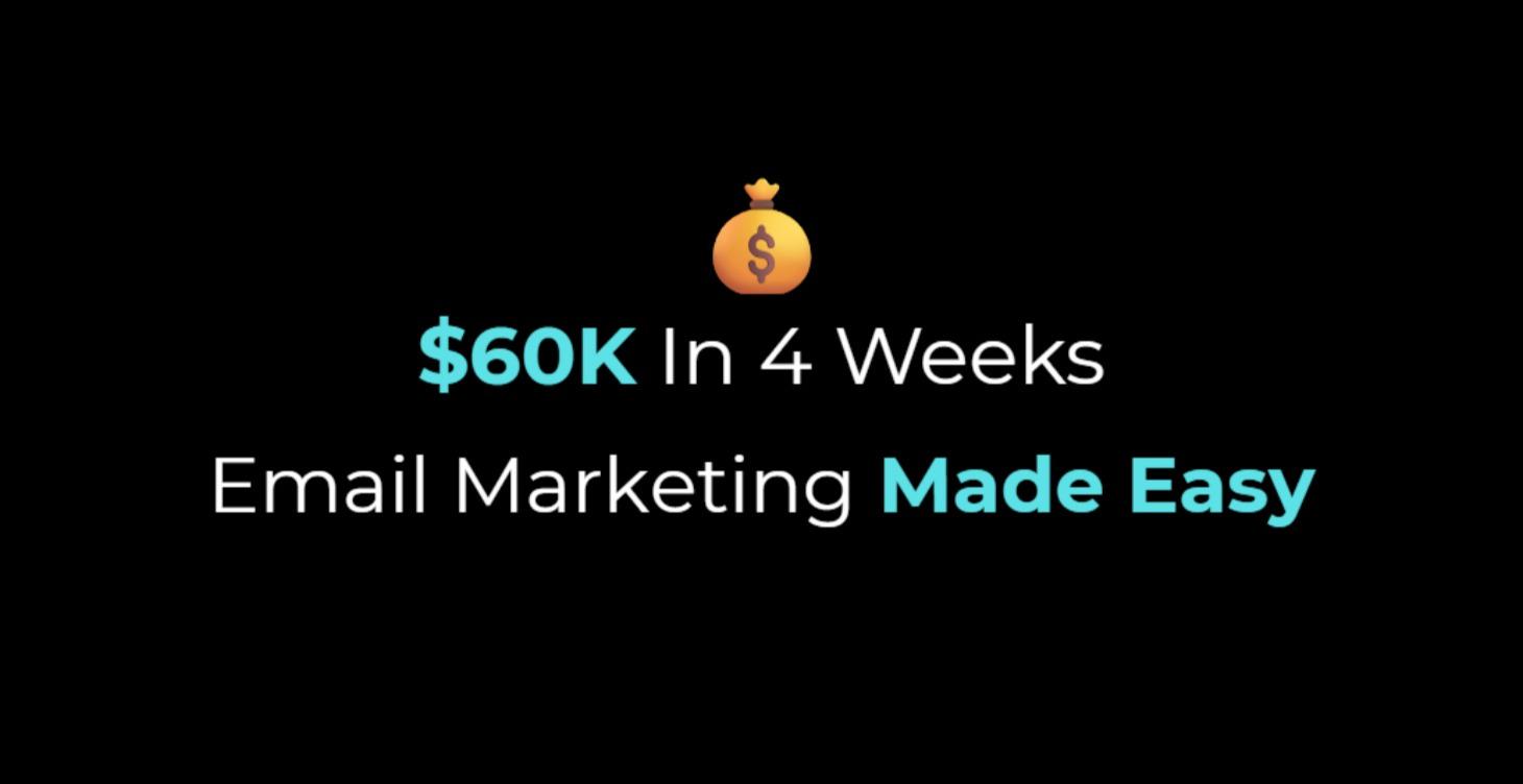 $60K In 4 Weeks