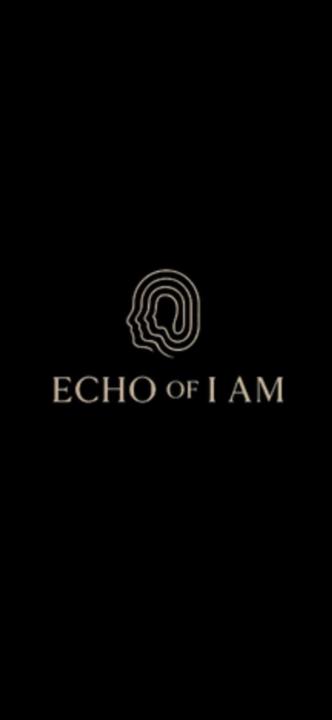 Echo Of i am