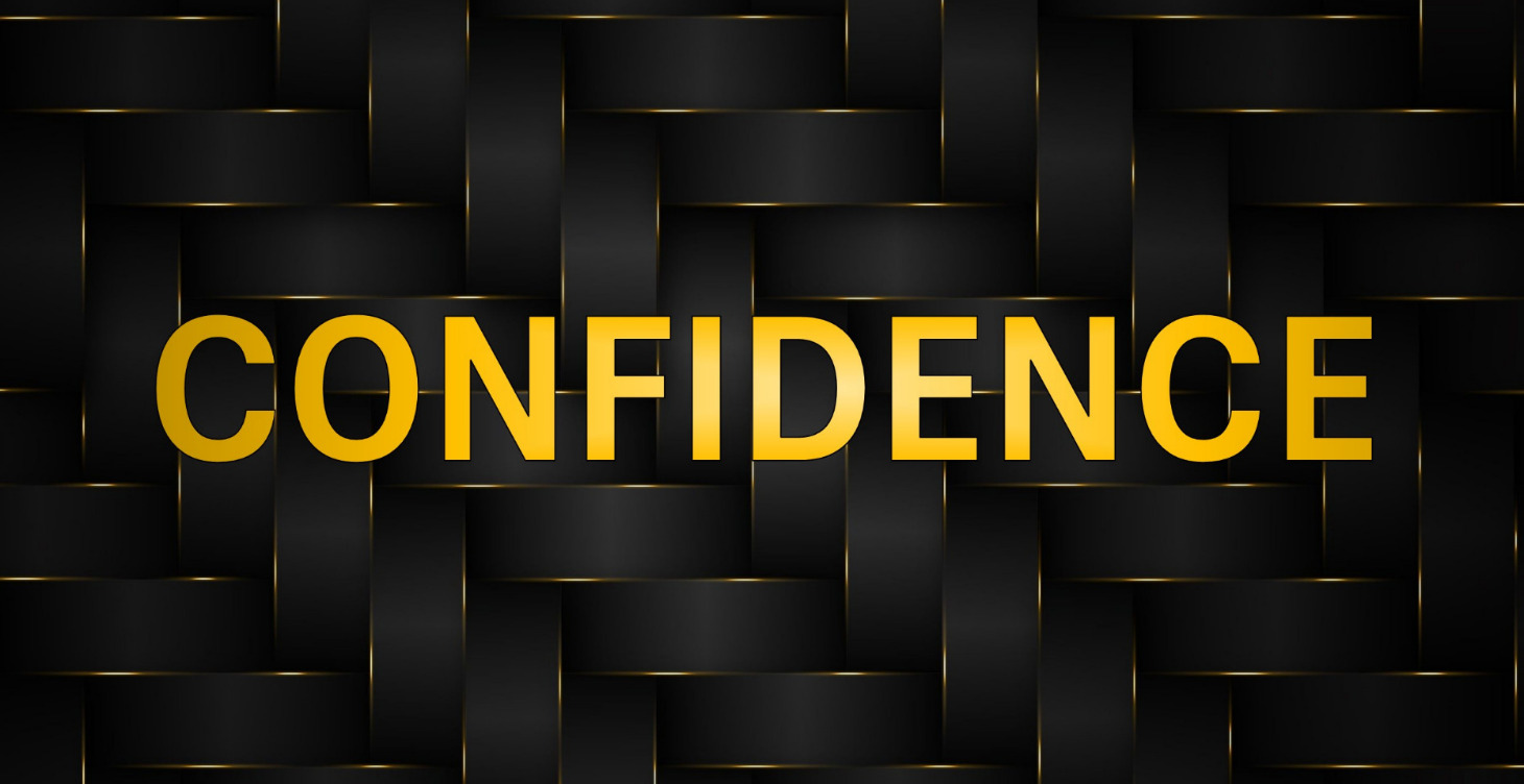 CONFIDENCE BUILDING