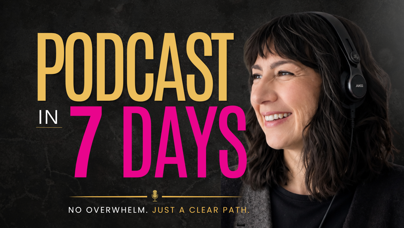 Podcaster In 7 Days