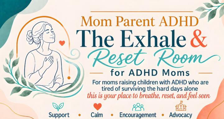 Mom Parent ADHD