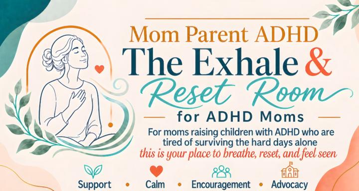Mom Parent ADHD