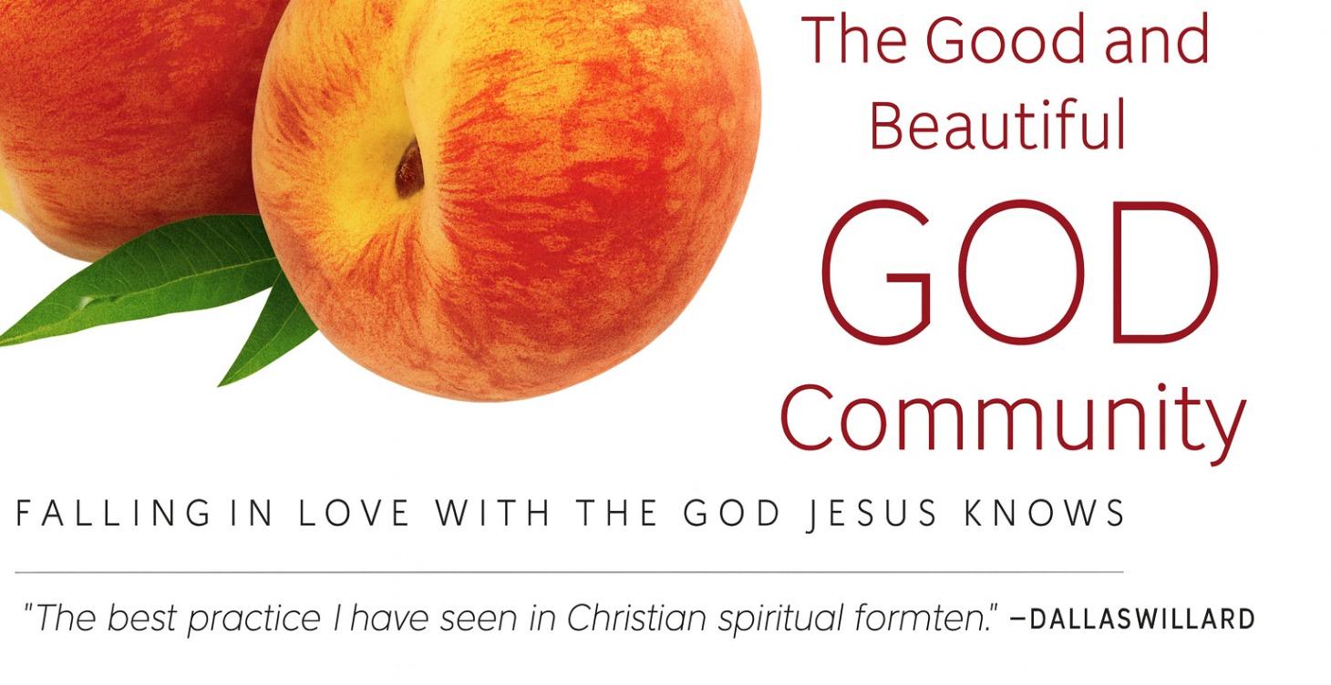 Good And Beautiful God Online Course - Cohort 1