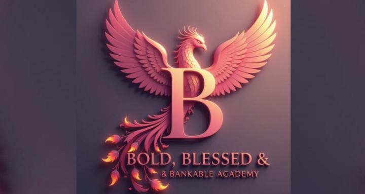 Bold, Blessed, & Bankable 