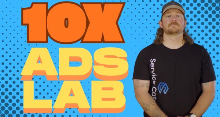 The 10x Ads Lab