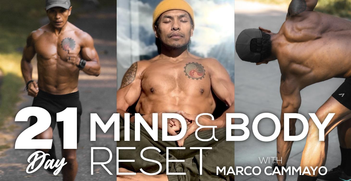 21-Day Mind & Body Reset with Marco Cammayo