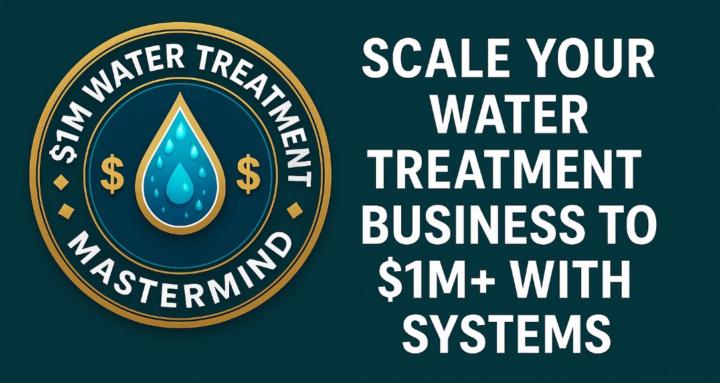 $1M Water Treatment Mastermind