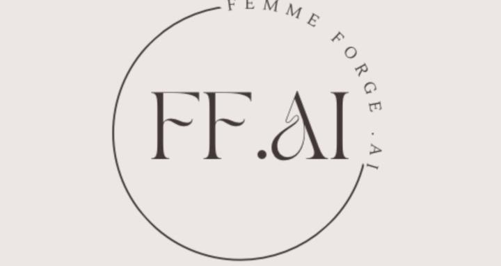 FemmeForge.ai