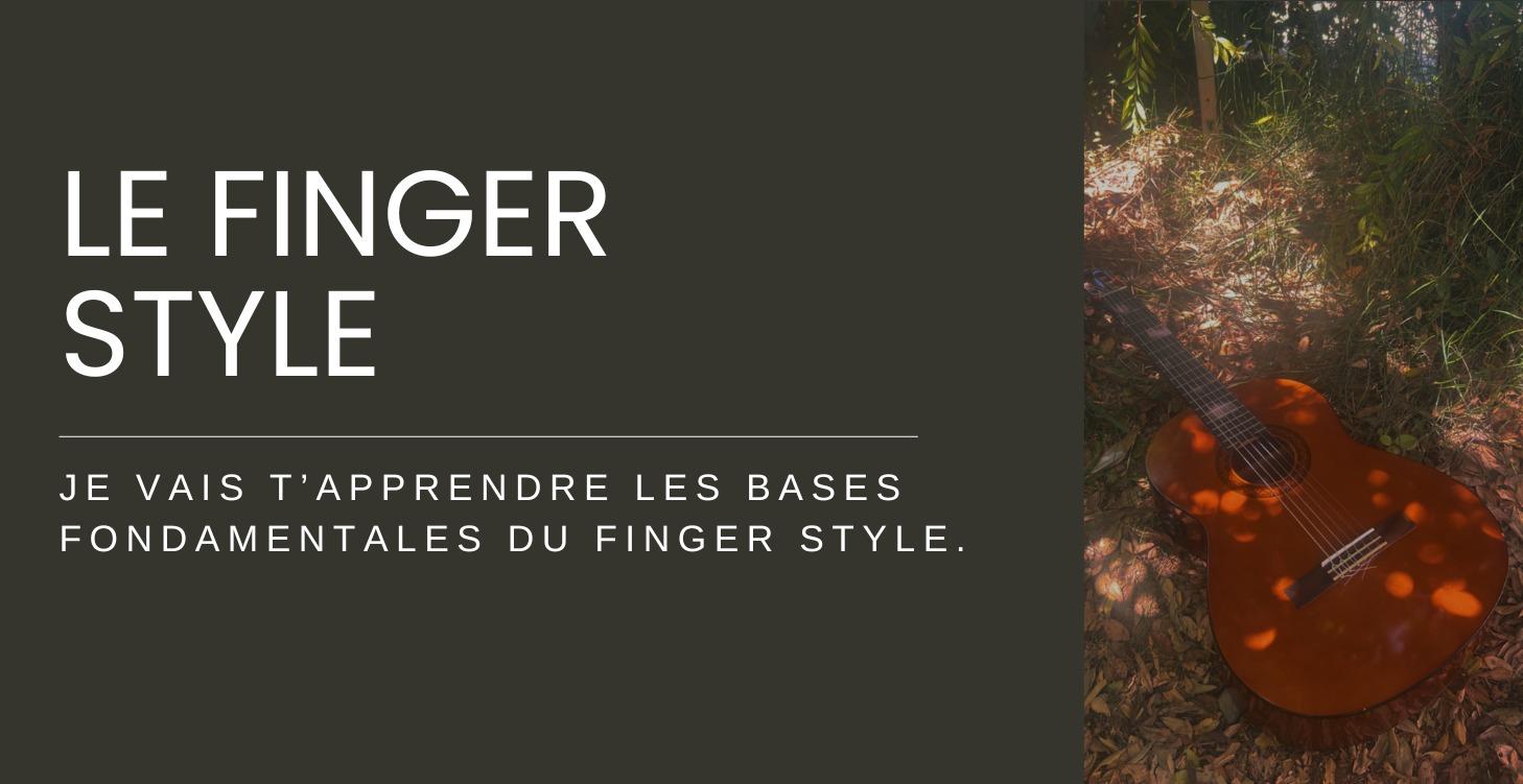 LE FINGER STYLE - Formation débutant