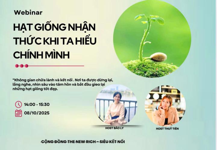 THƯ MỜI THAM DỰ WEBINAR SIÊU KẾT NỐI: HẠT GIỐNG NHẬN THỨC – Khi ta hiểu chính mình