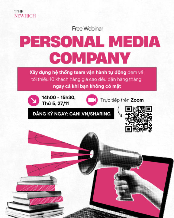 Personal Media Company - Xây dựng hệ thống team vận hành tự động ngay cả khi bạn không có mặt