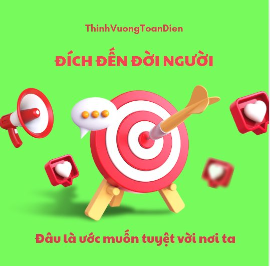 ✍️ ĐÍCH ĐẾN ĐỜI NGƯỜI