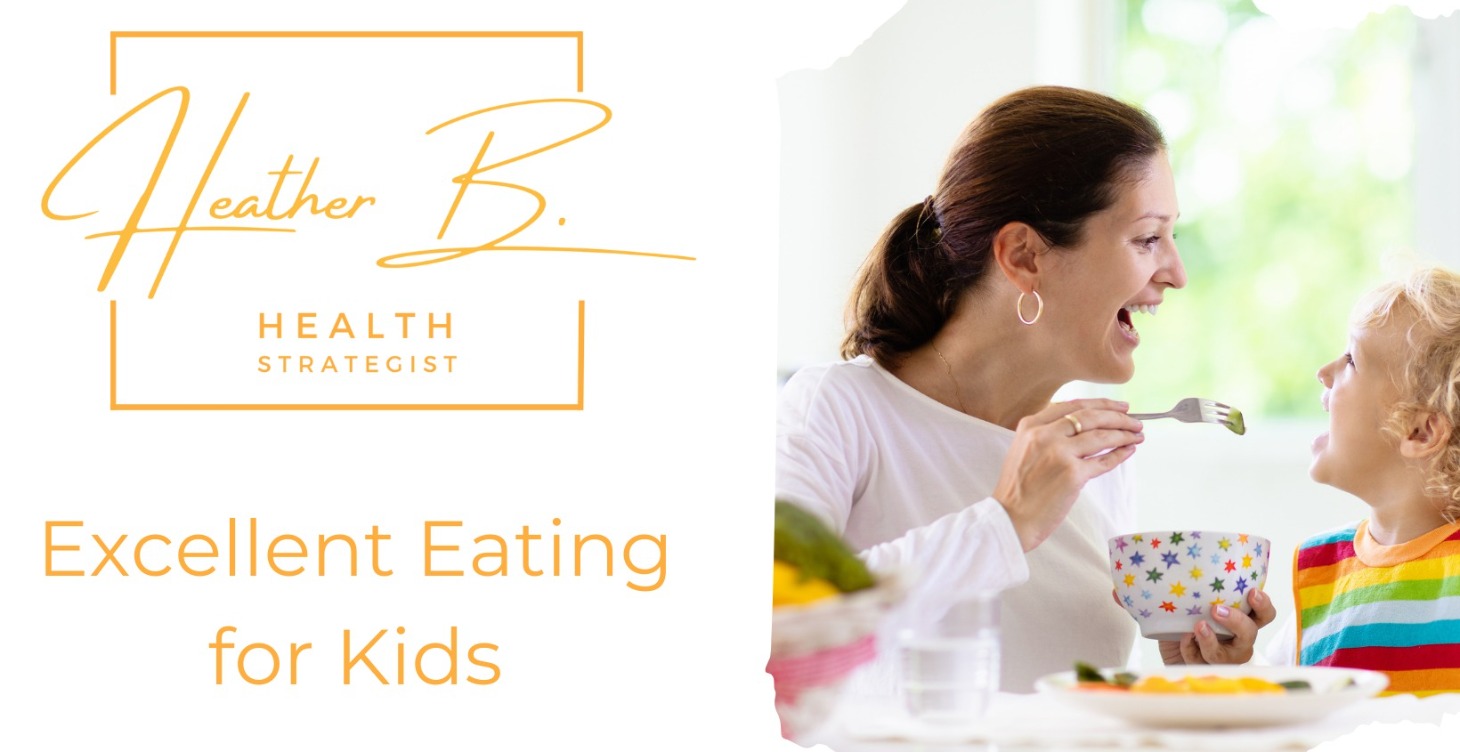 Excellent Eating for Kids