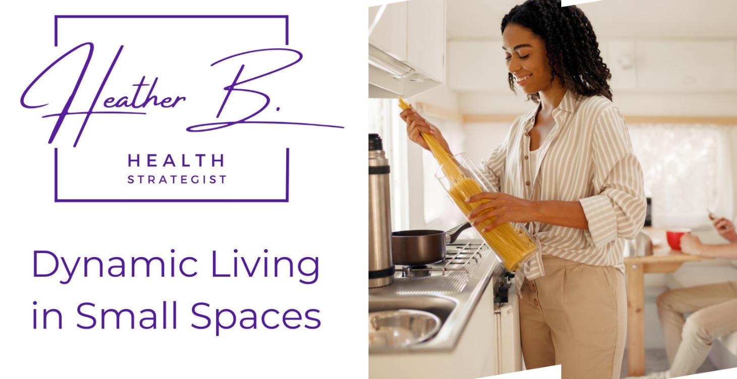 Dynamic Living in Small Spaces