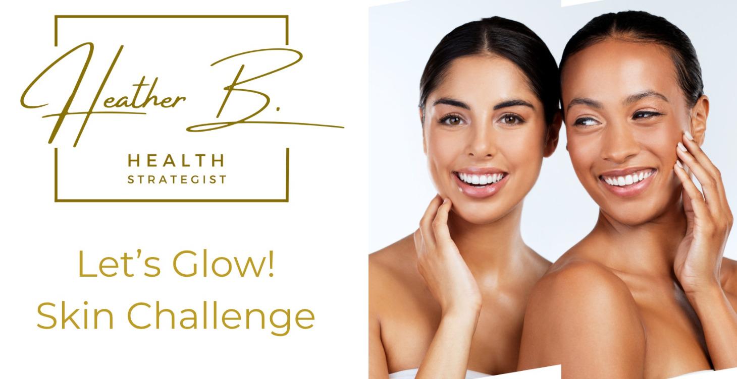 Let's Glow Skin Challenge
