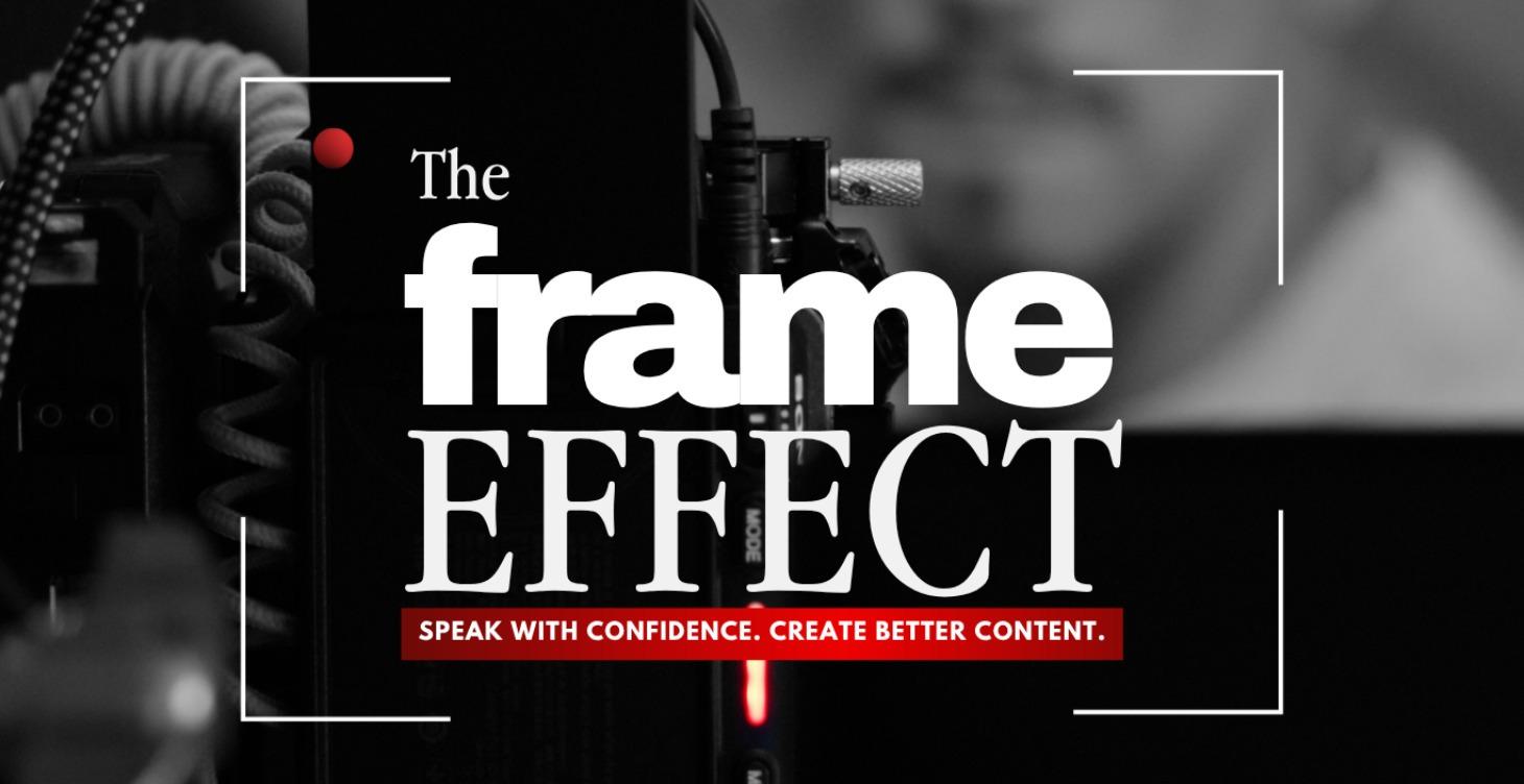 🎥  The Frame Effect