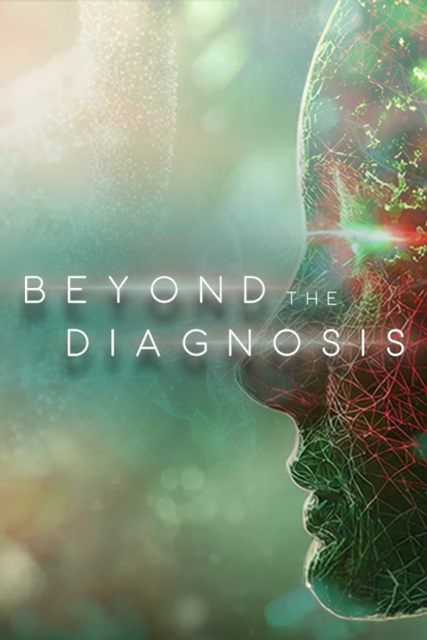 Beyond The Diagnosis MAY 9th FREE streaming event