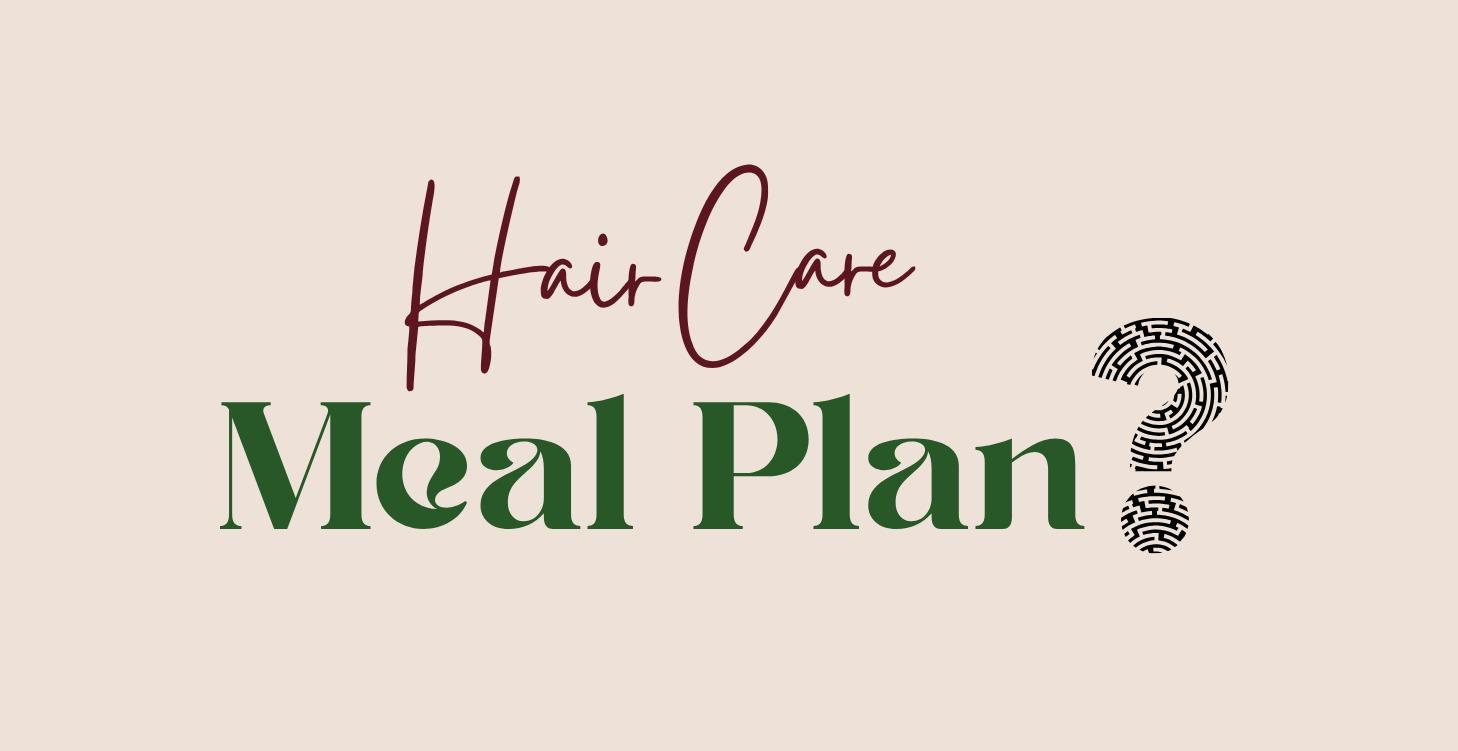 7 Day Hair Care Meal Plan
