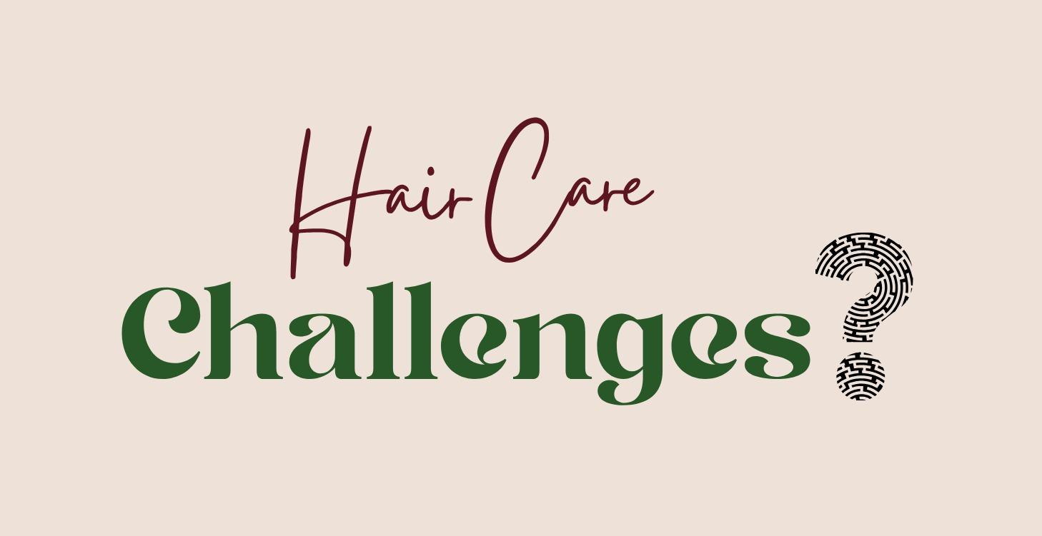Hair Care Challenges