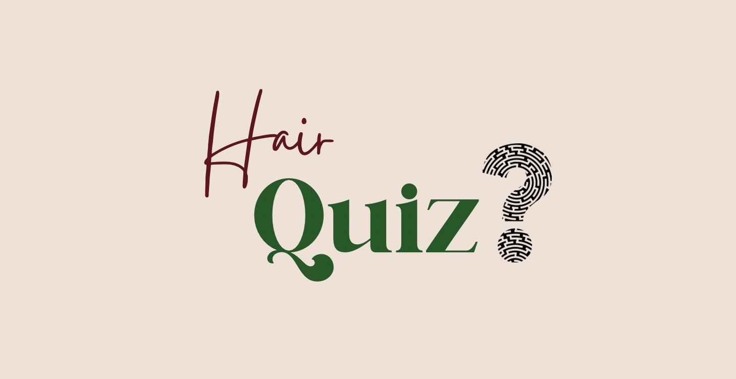 Hair Quiz