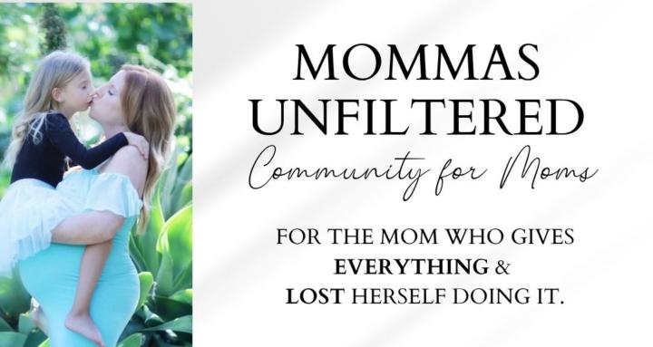 Mommas Unfiltered
