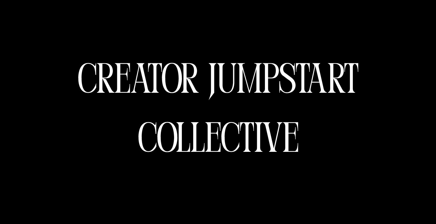 The Creator Jumpstart Collective