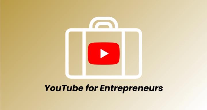 YouTube for Entrepreneurs